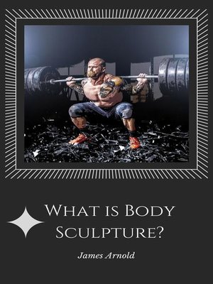 cover image of What is Body Sculpture